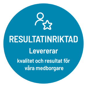 Blå cirkel med texten Resultatinriktad, Levererar kvalitet och resultat för våra medborgare.