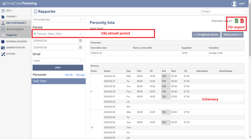 Skärmklipp Time Care MA, Välj aktuell period.