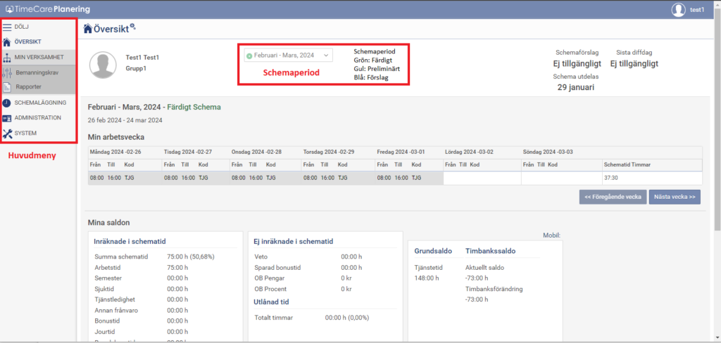 Skärmklipp Time Care MA, Huvudmeny och Schemaperiod markerade.